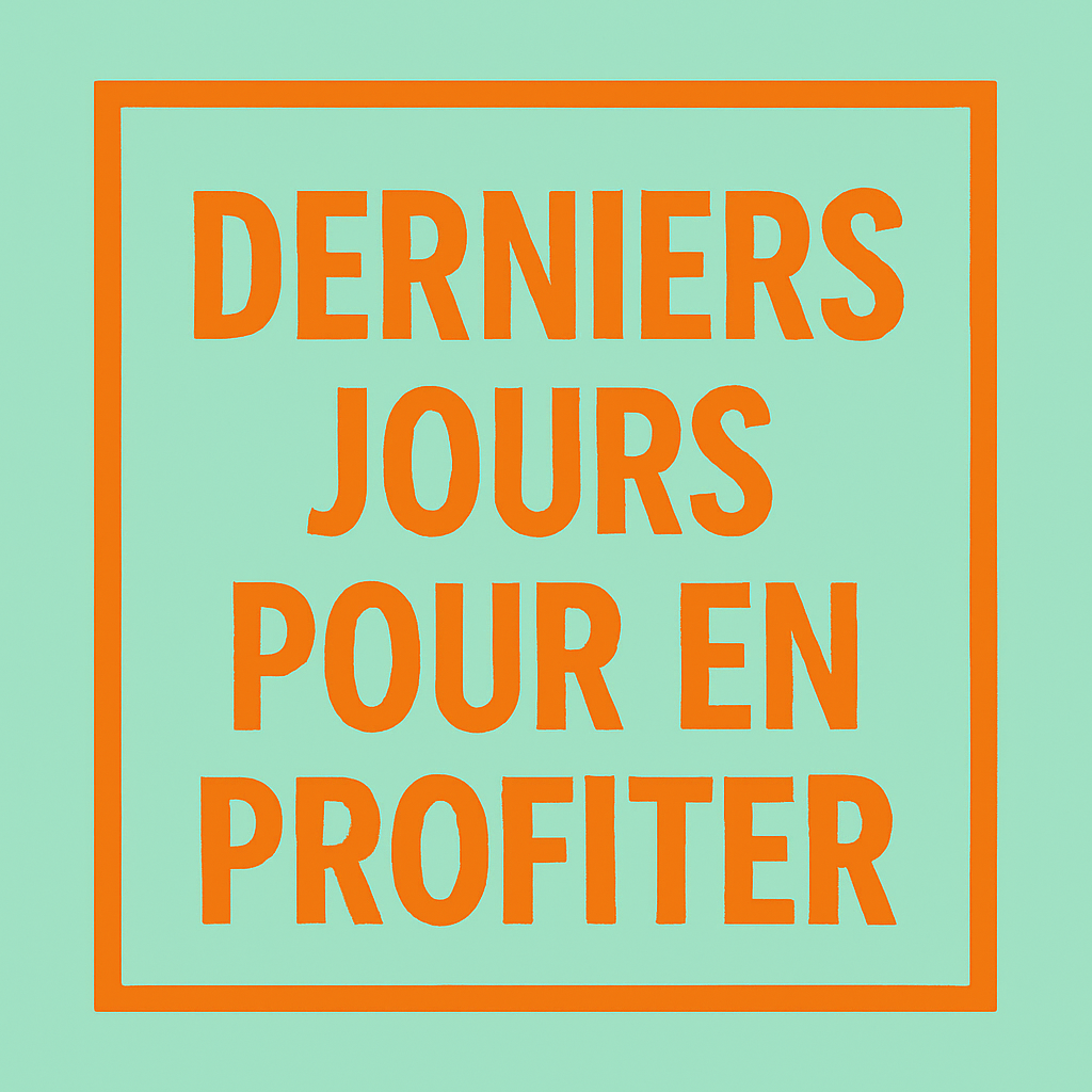 Plus que quelques heures avant la fin des promotions ! 
